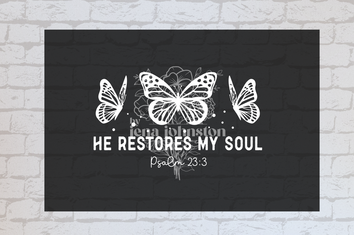He Restores my soul Psalm 23:3