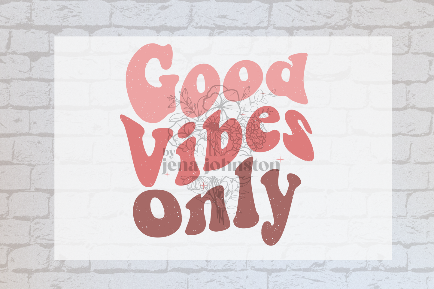 Good Vibes Only Pink - UVDTF