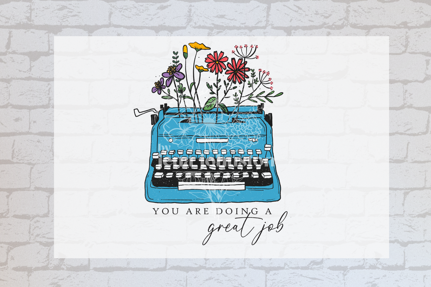 You Are Doing a Great Job -UVDTF