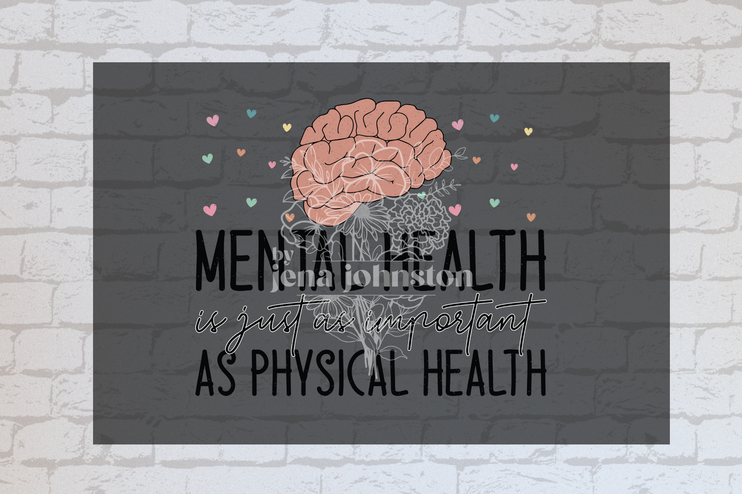 Mental Health is Just as Important as Physical Health UVDTF