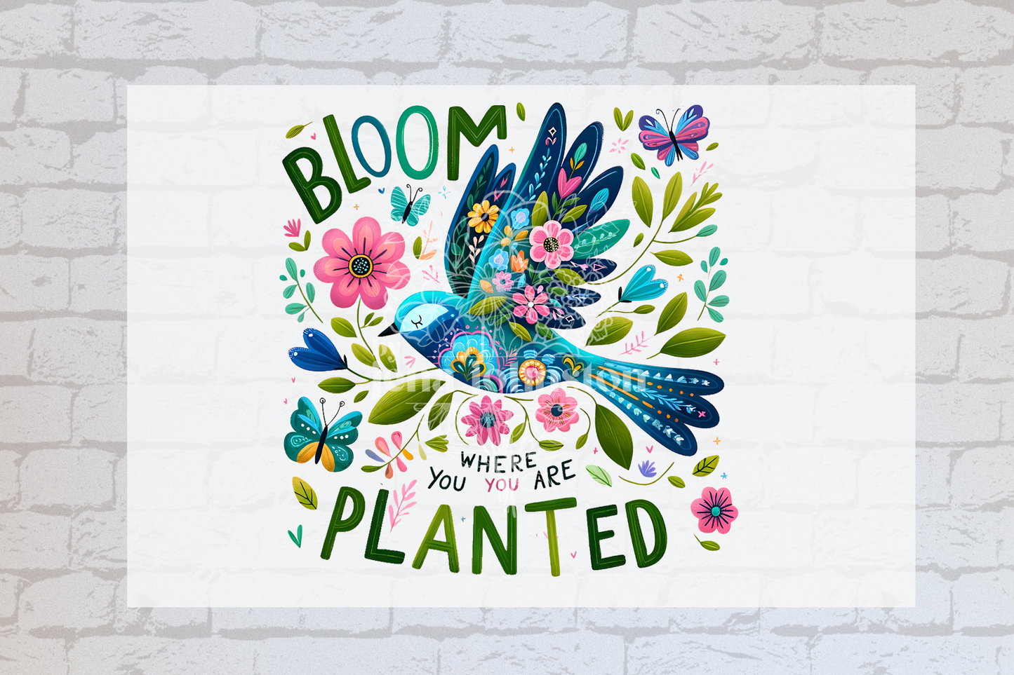 Bloom where you are planted