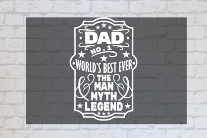 Dad #1 World's Best Ever The Man Myth Legend - Whiskey Label  -UVDTF