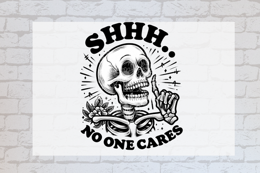 Shhh.. No one cares