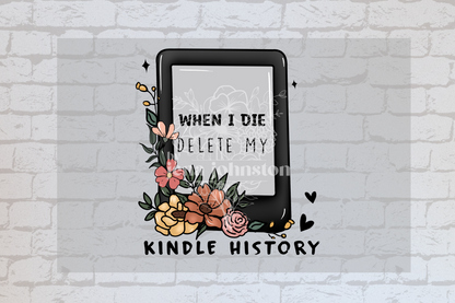 When I die delete my kindle history - UVDTF