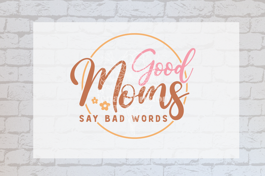 Good moms say bad words