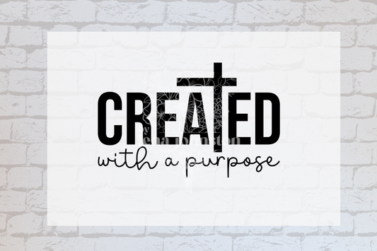 Created with a purpose