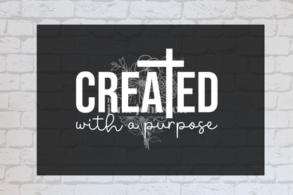 Created with a purpose