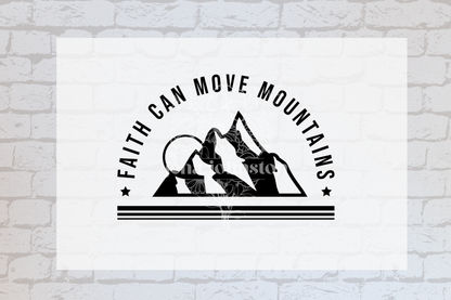 Faith can move mountains