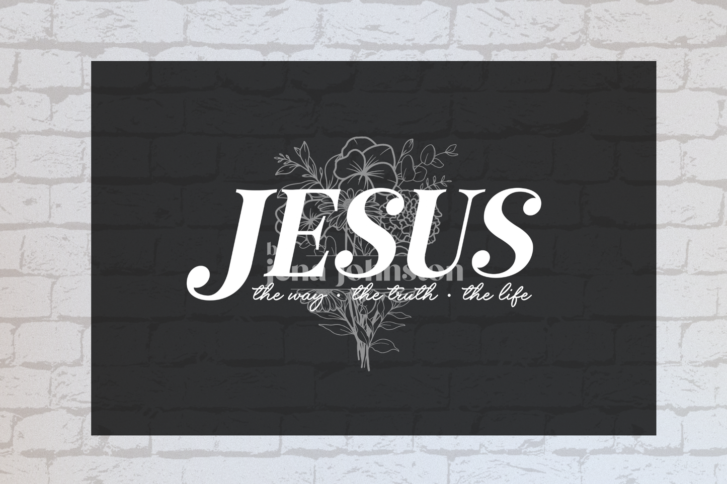 Jesus the way. the truth. the life