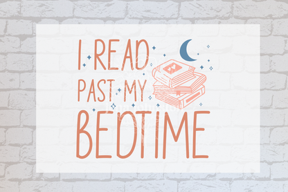 I Read Past My Bedtime - UVDTF