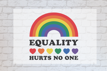 Equality Hurts No One -UVDTF