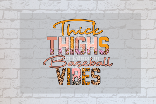 Thick Thighs Baseball Vibes - UVDTF