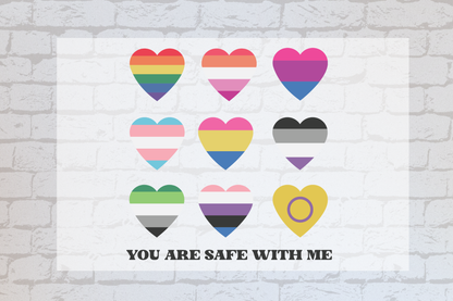 You are safe with me LGBTQIA  -UVDTF