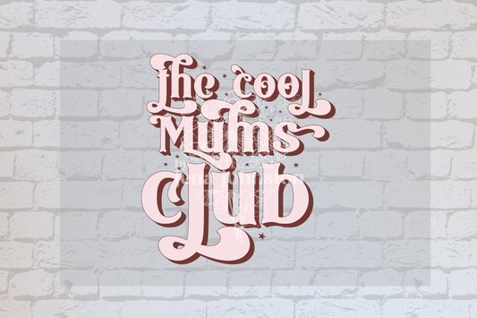 The Cool Mums Club Light Pink UVDTF