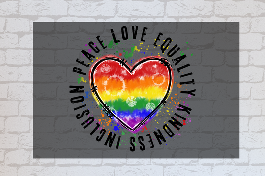 Peace love equality kindness inclusion -UVDTF