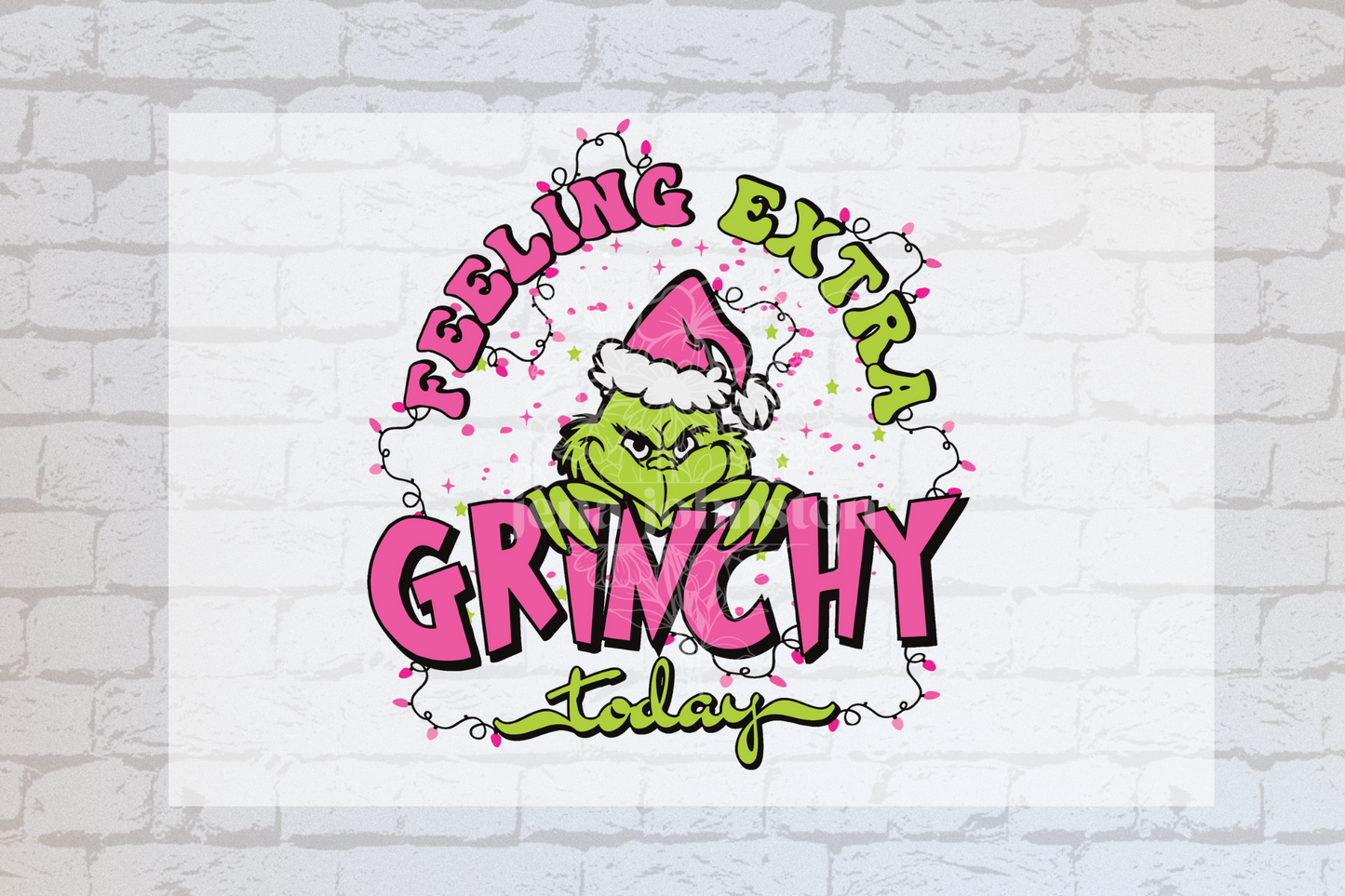 Grinch - Feeling Extra Grinchy Today