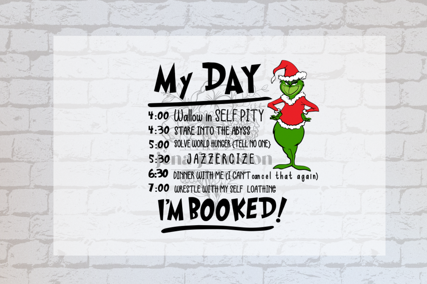 Grinch My Day… I’m booked