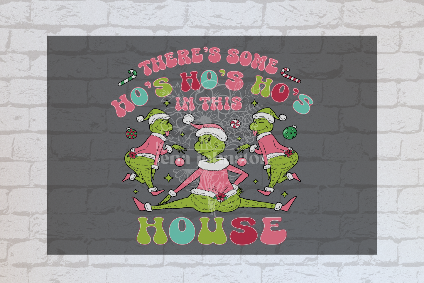 Grinch There’s some ho’s in this house