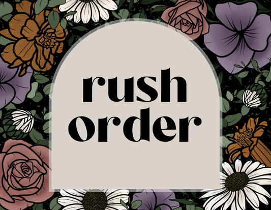 Rush order