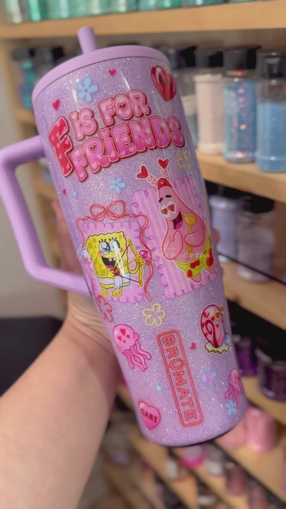 RTS 40oz F is For Friends Brumate